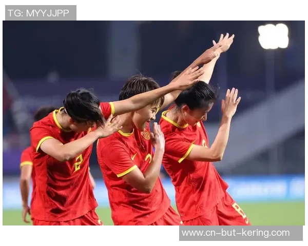 亚运会精彩对决日本女足挑战中国女足直播全程回顾与精彩瞬间分析 亚运会精彩对决日本女足挑战中国女足直播全程回顾与精彩瞬间分析